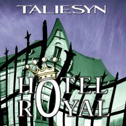 Taliesyn : Hôtel Royal
